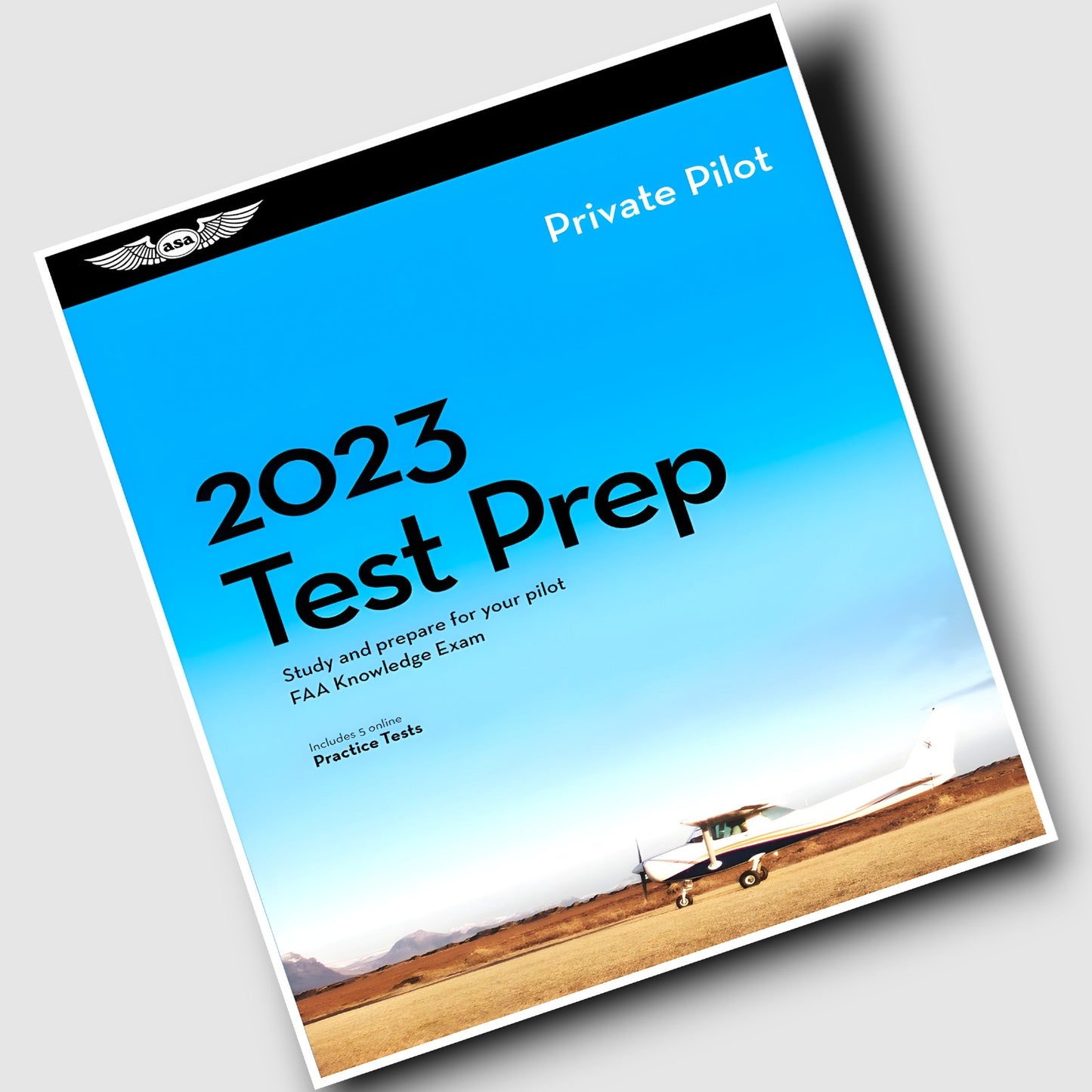 2023 Private Pilot Test Prep: FAA Knowledge Exam (ASA Test Prep Series)