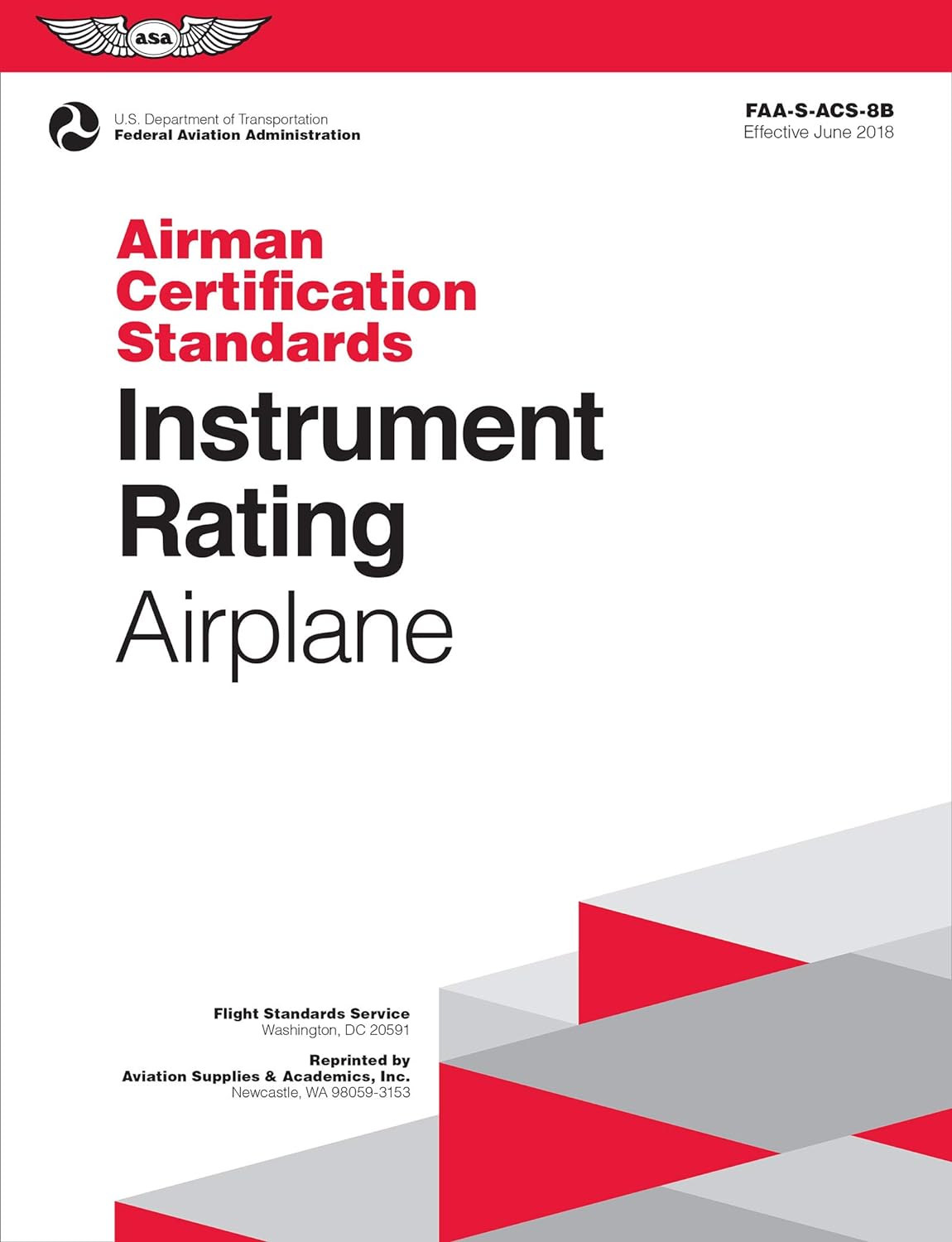 Instrument Rating Airman Certification Standards - Airplane: FAA-S-ACS-8B, for Airplane Single