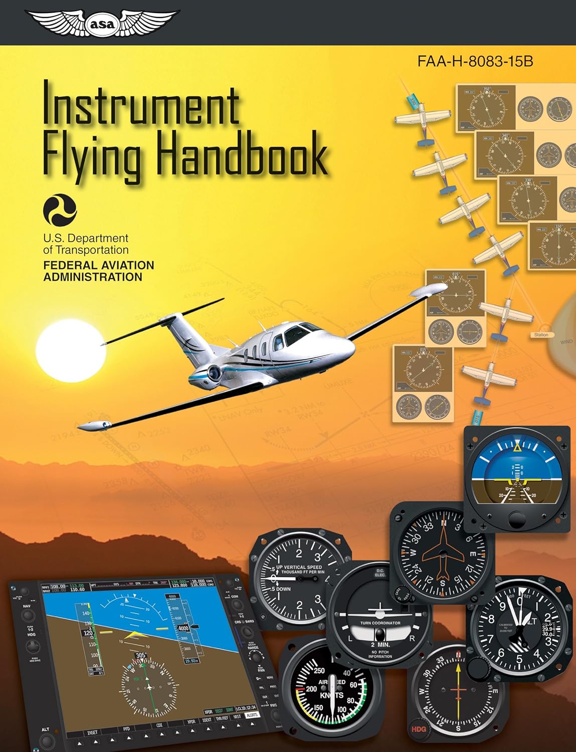 Instrument Flying Handbook: ASA FAA-H-8083-15B Paperback