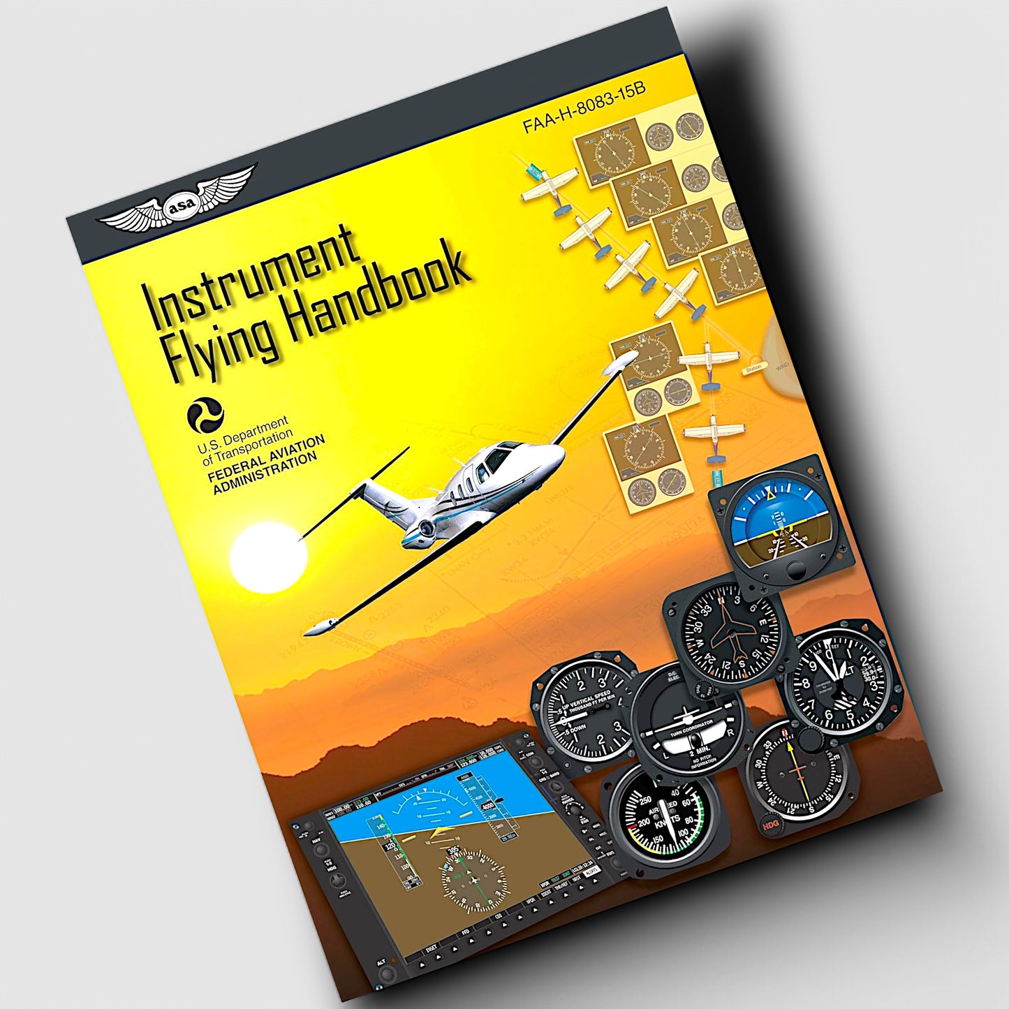 Instrument Flying Handbook: ASA FAA-H-8083-15B Paperback