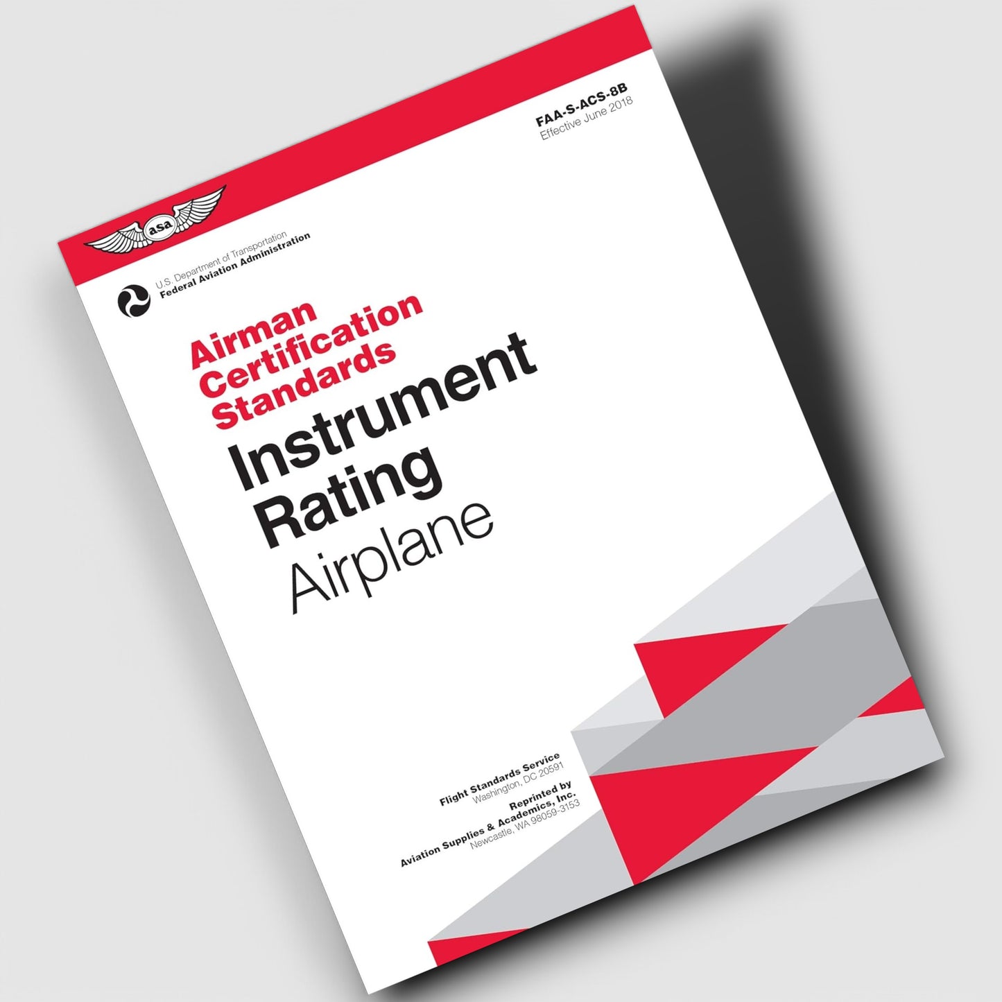 Instrument Rating Airman Certification Standards - Airplane: FAA-S-ACS-8B, for Airplane Single